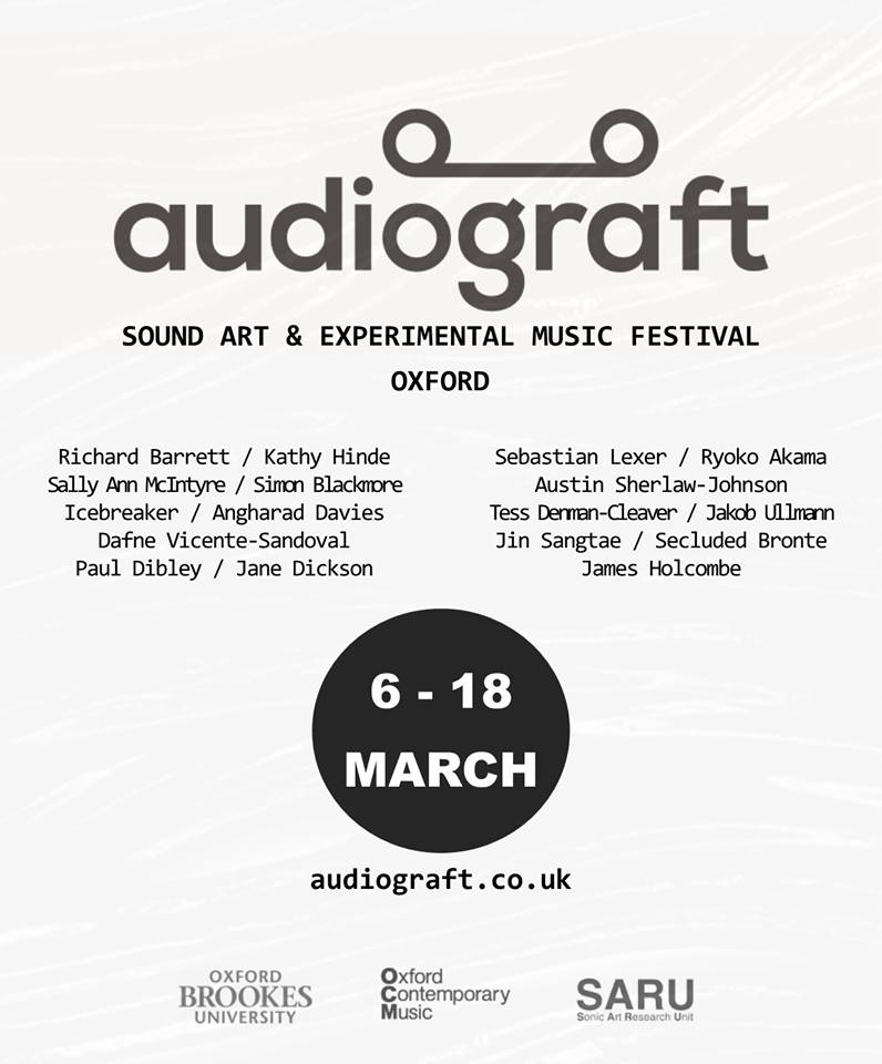 20180310 : Audiograft Festival @Oxford, UK